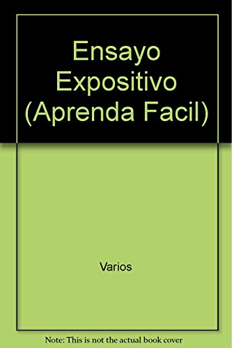 Imagen de archivo de Ensayo Expositivo (Aprenda Facil) [Paperback] by Varios a la venta por Iridium_Books