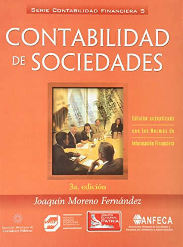 Stock image for CONTABILIDAD DE SOCIEDADES [Paperback] by MORENO FERNANDEZ, JOAQUIN for sale by Iridium_Books