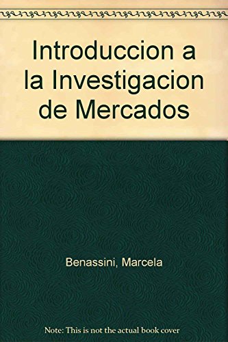 Stock image for Introduccion a la Investigacion de Mercados (Spanish Edition) for sale by ThriftBooks-Dallas