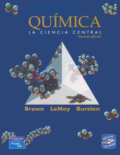 Quimica / Chemistry (Spanish Edition) (9789702604686) by Brown, Theodore E.; LeMay, H. Eugene, Jr.; Bursten, Bruce E.; Burdge, Julia R.