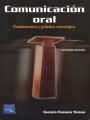 Stock image for Comunicacion Oral: Fundamentos y Practica Estrategica, 2/ed. for sale by ThriftBooks-Dallas