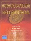 9789702605744: Matematicas Aplicadas a Negocios y Economia