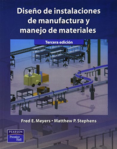 Imagen de archivo de Diseo de Instalaciones de Manufactura y Manejo de Materiales, 3/ed. by MEYER. a la venta por Iridium_Books