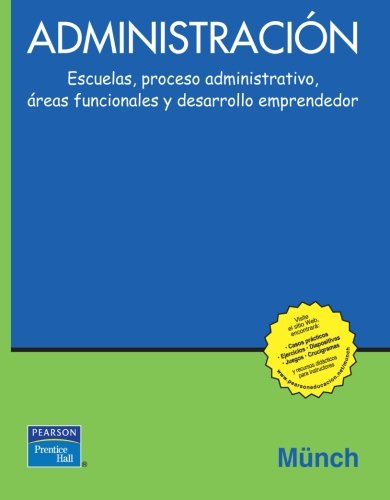 AdministraciÃ³n / Administration (High School) (Spanish Edition) (9789702607854) by MÃ¼nch, Lourdes