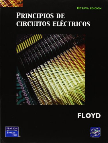 PRINCIPIOS DE CIRCUITOS ELECTRICOS - CON CD (9789702609674) by FLOYD THOMAS L.