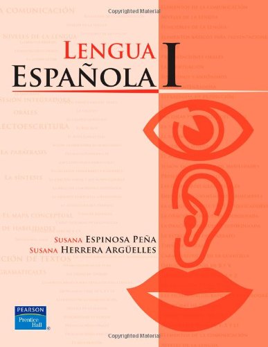 Lengua Espanola I / Spanish Language I (Spanish Edition) (9789702611059) by Pena, Susana Espinosa; Arguelles, Susan Herrera