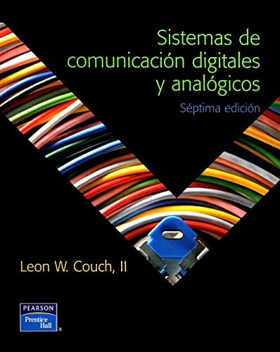 Sistemas De Comunicacion Digitales Y Analogicos (7 Edicion) - COUCH LEON