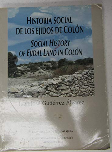 Beispielbild fr Historia Social de los Ejidos de Coln zum Verkauf von Green Street Books