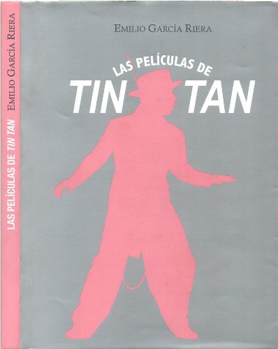Imagen de archivo de Las Pelculas De Tin Tan a la venta por Guido Soroka Bookseller
