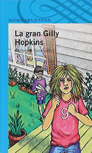 Stock image for La gran Gilly Hopkins ( The Great Gilly Hopkins) (Spanish Edition) for sale by HPB-Red