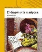 9789702904571: El Dragon Y La Mariposa/the Dragon And the Butterfly