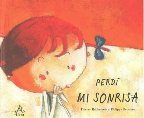 Stock image for PerdÃ mi sonrisa (Ik kan weer lachen) (Spanish Edition) for sale by Hippo Books
