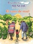Imagen de archivo de El Vaso De Miel (Spanish Edition) a la venta por Discover Books