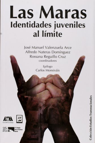 Imagen de archivo de Las Maras identidades juveniles al lmite (Spanish Edition) a la venta por HPB-Ruby
