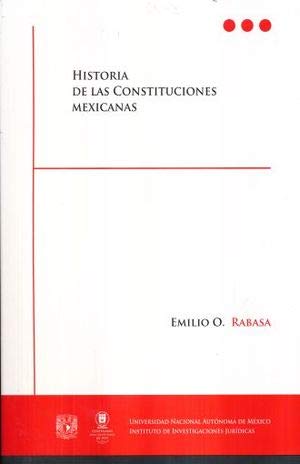 Stock image for Historia de las constituciones mexicanas for sale by MARCIAL PONS LIBRERO