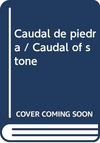 9789703226306: Caudal de piedra / Caudal of stone (Spanish Edition)