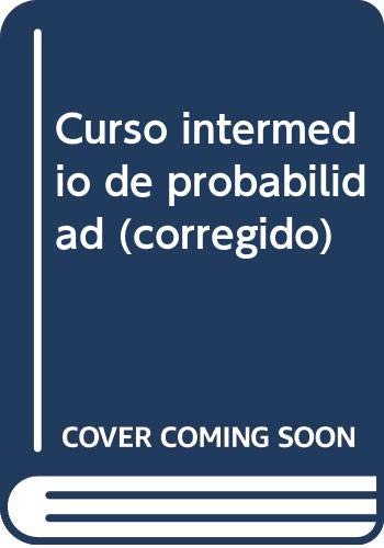Beispielbild fr Curso intermedio de probabilidad (corregido) zum Verkauf von Iridium_Books