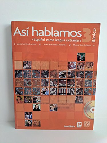 Stock image for ASI HABLAMOS ESPA OL BASICO 3 COMO LENGUA EXTRANJERA for sale by ThriftBooks-Atlanta