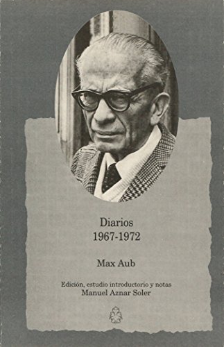 Diarios 1967-1972 (Spanish Edition) (9789703501755) by Aub, Max