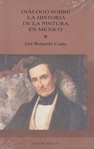 Imagen de archivo de Dilogo sobre la Historia de la pintura en Mxico. a la venta por Librera Juan Rulfo -FCE Madrid
