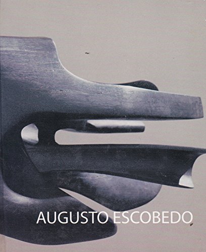 9789703505562: Augusto Escobedo. Escultor de piedras coloridas (Spanish Edition)