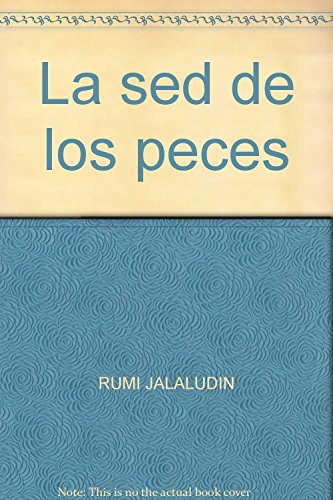 Stock image for SED DE LOS PECES, LA RUMI, JALALUDIN for sale by Iridium_Books