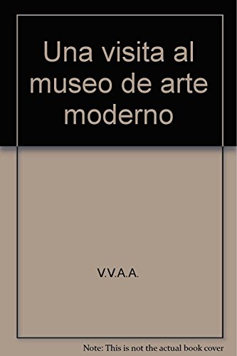Imagen de archivo de Una visita al Museo de Arte Moderno a la venta por Librera Juan Rulfo -FCE Madrid