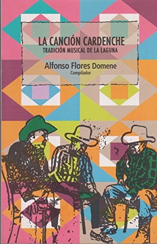 LA CANCION CARDENCHE : TRADICIÓN MUSICAL DE LA LAGUNA