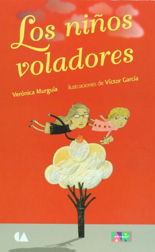 9789703514458: Los ninos voladores (Spanish Edition)