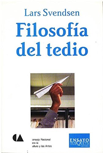 FILOSOFIA DEL TEDIO (DGP) [Paperback] by SVENDSEN LARS