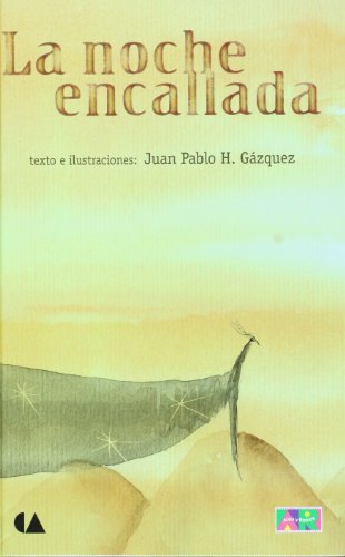 Stock image for La noche encallada (Spanish Edition) for sale by Better World Books