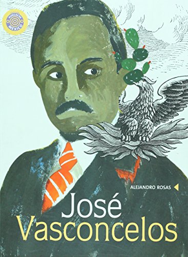 9789703515158: Jose Vasconcelos (Spanish Edition)