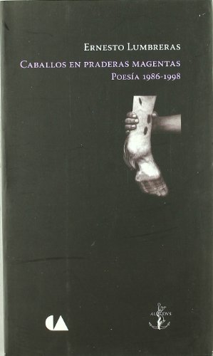 Stock image for Caballos en praderas magentas : Poesas 1986-1998 for sale by Librera Juan Rulfo -FCE Madrid