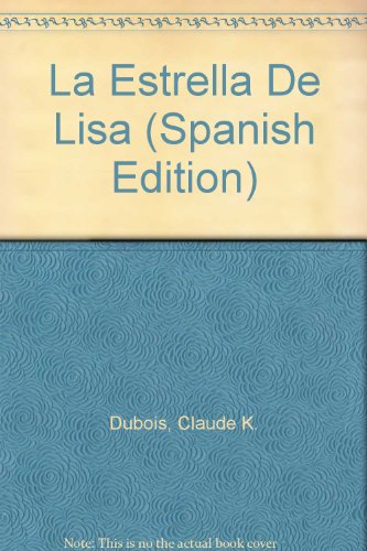 Beispielbild fr La Estrella De Lisa (Spanish Edition) zum Verkauf von Irish Booksellers