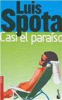 Stock image for Casi el paraiso (Spanish Edition) for sale by ThriftBooks-Atlanta