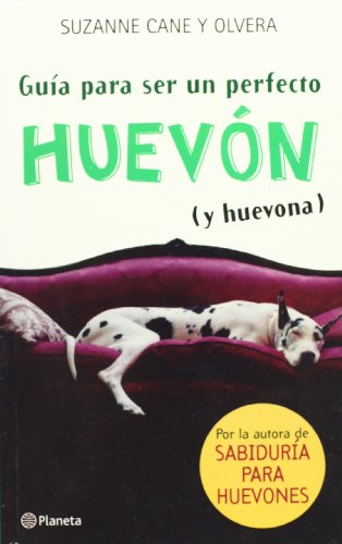 9789703703005: Guia para ser un perfecto huevon (y huevona) / Guide to be a Perfect Stupid Man and Women