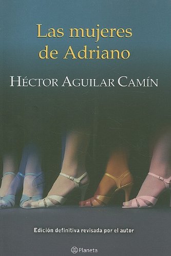 9789703703227: Las mujeres de Adriano/ Adriano's Women (Spanish Edition)