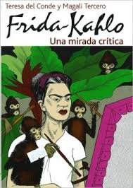 Imagen de archivo de FRIDA KAHLO: UNA MIRADA CRTICA a la venta por Howard Karno Books, Inc.