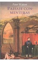 9789703707249: Paisaje con mentiras/ Landscape with lies (Spanish Edition)