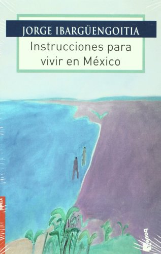 Stock image for Instrucciones para vivir en Mexico (Spanish Edition) for sale by HPB Inc.