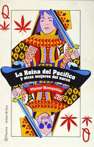 Stock image for La Reina Del Pacifico. Otras Mujeres Del Narco for sale by Ann Becker