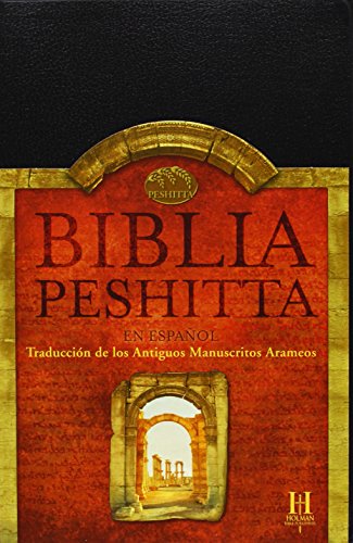 9789704100025: Biblia Peshitta: traduccion de los antiguos manuscritos arameos