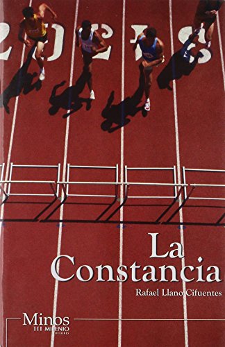 9789704700560: La constancia/ The Perseverance (Spanish Edition)