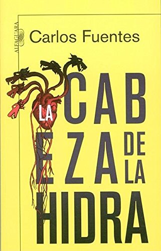 Beispielbild fr La cabeza de la hidra (Spanish Edition) zum Verkauf von Front Cover Books