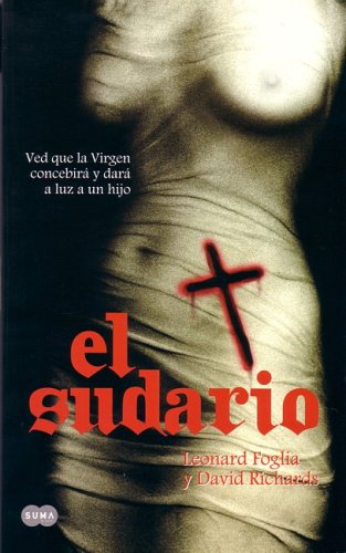 El sudario (Spanish Edition) (9789705801112) by Leonard Foglia; David Richards