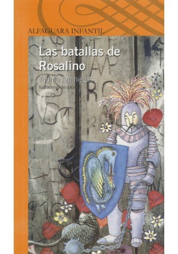 Imagen de archivo de BATALLAS DE ROSALINO, LAS ARCINIEGAS, TRIUNFO a la venta por Iridium_Books