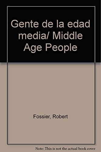 9789705803116: Gente de la edad media/ Middle Age People