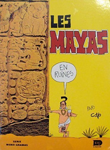 Imagen de archivo de Les Mayas (en ruines) a la venta por Better World Books