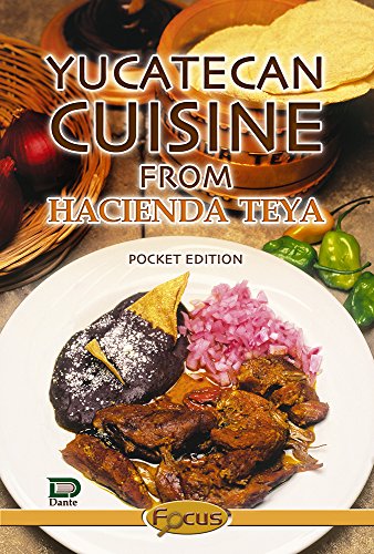Stock image for yucatecan cuisine from hacienda teya for sale by ThriftBooks-Dallas