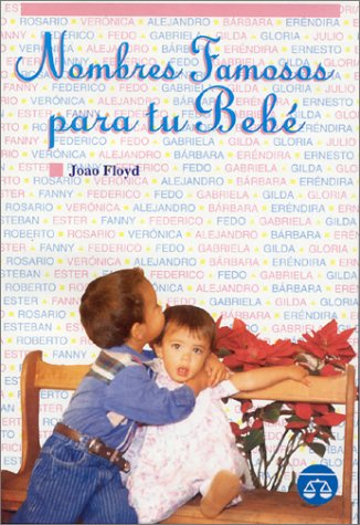 Beispielbild fr Nombres Famosos para Tu Bebe zum Verkauf von Better World Books